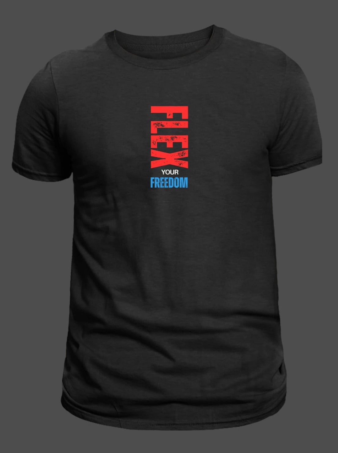 Freedom Fit - FLEX YOUR FREEDOM - Men’s Tee