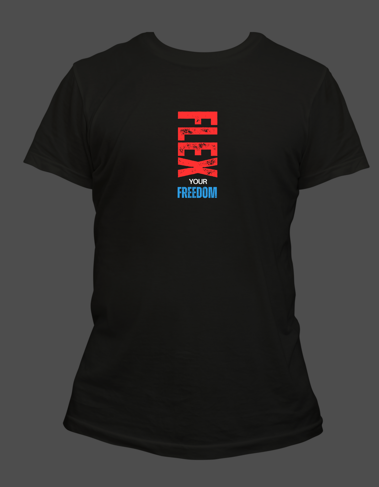 Freedom Fit - FLEX YOUR FREEDOM - Women's Tee