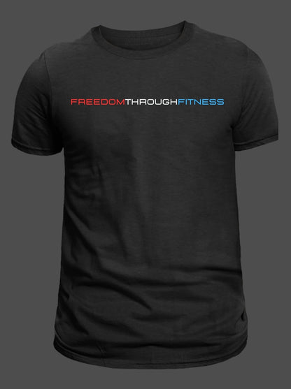 Freedom Fit - FREEDOM THROUGH FITNESS - Men’s Tee